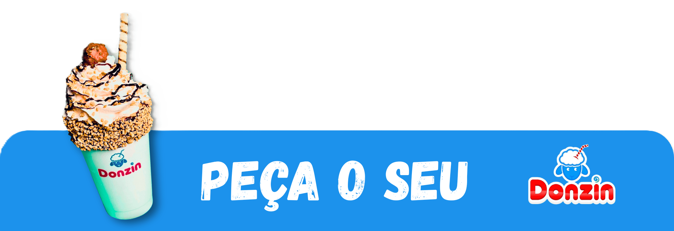 Peça o seu